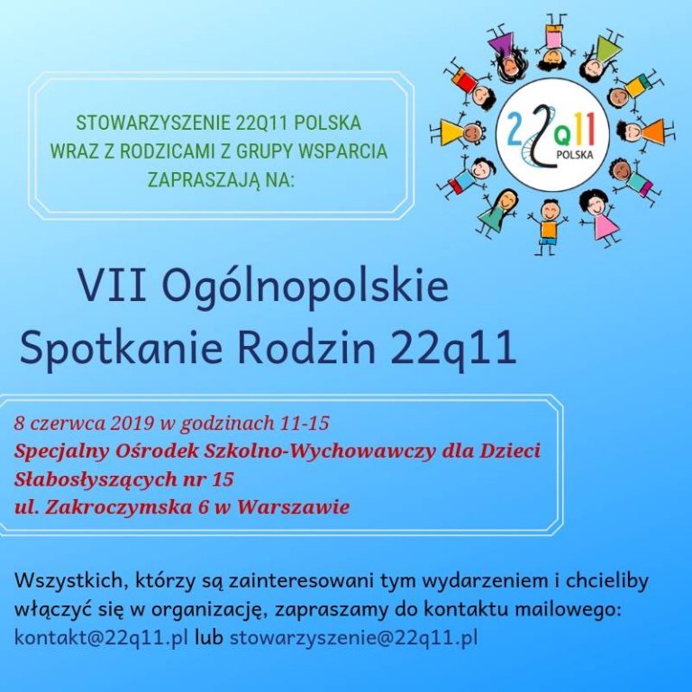 VII ogólnopolskie Spotkanie Rodzin 22q11 już 8 czerwca 2019r.