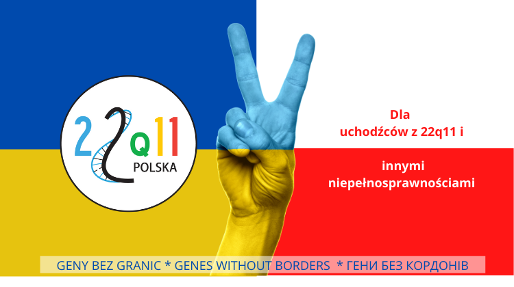 22q11 dla Ukriany| Help for refugees with 22q11 | Допомога біженцям з 22q11