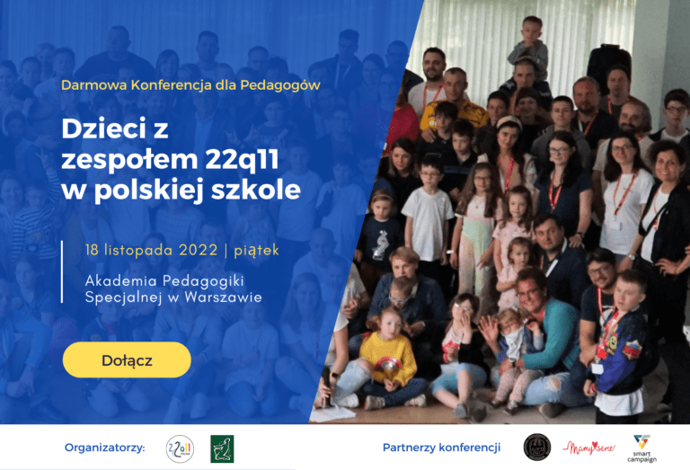 Konferencja dla pedagogów „Dzieci z zespołem 22q11 w polskiej szkole”